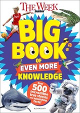 The Week Junior Big Book of Even More Knowledge - The Week Junior - 9781801997263