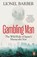 Gambling Man, Lionel Barber - Paperback - 9781802060577