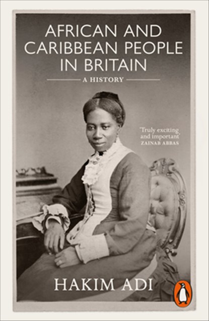 African and Caribbean People in Britain, Hakim Adi - Paperback - 9781802060683