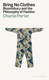 Bring No Clothes - Charlie Porter - 9781802061154