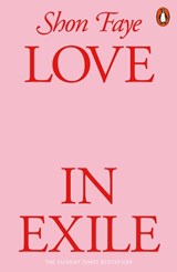 Love in Exile - Shon Faye - 9781802061208