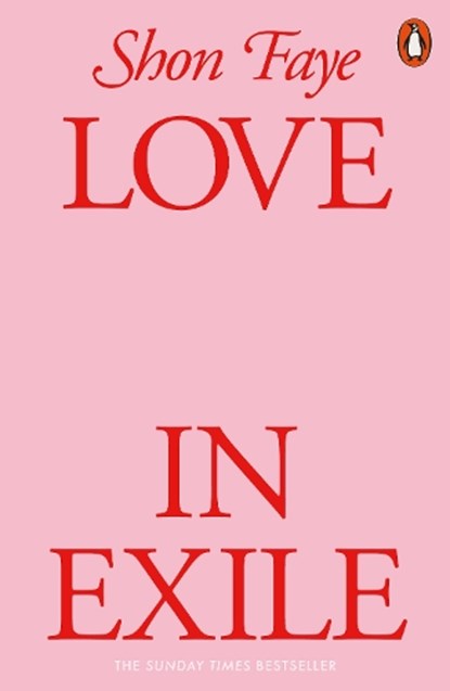 Love in Exile, Shon Faye - Paperback - 9781802061208