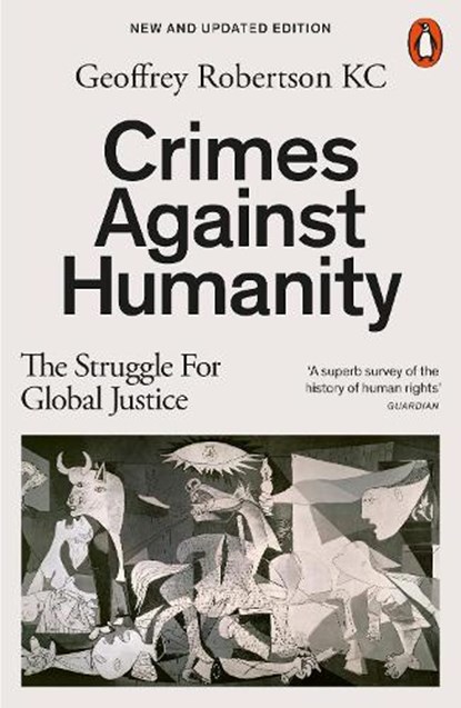 Crimes Against Humanity, Geoffrey Robertson - Paperback - 9781802063240