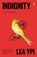 Indignity, Lea Ypi - Paperback - 9781802064124