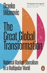The Great Global Transformation - Branko Milanovic - 9781802064681