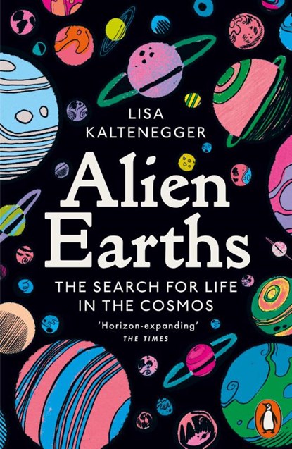Alien Earths, Lisa Kaltenegger - Paperback - 9781802064919