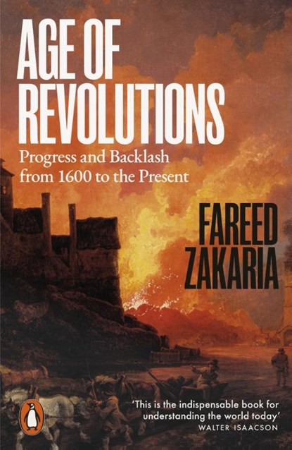Age of Revolutions, Fareed Zakaria - Paperback - 9781802065596