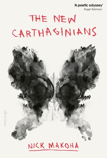 The New Carthaginians, Nick Makoha - Gebonden - 9781802067064