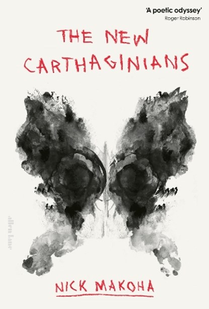 The New Carthaginians, Nick Makoha - Gebonden - 9781802067064