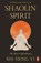 Shaolin Spirit, Shi Heng Yi - Paperback - 9781802067101