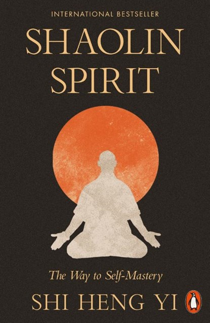 Shaolin Spirit, Shi Heng Yi - Paperback - 9781802067101
