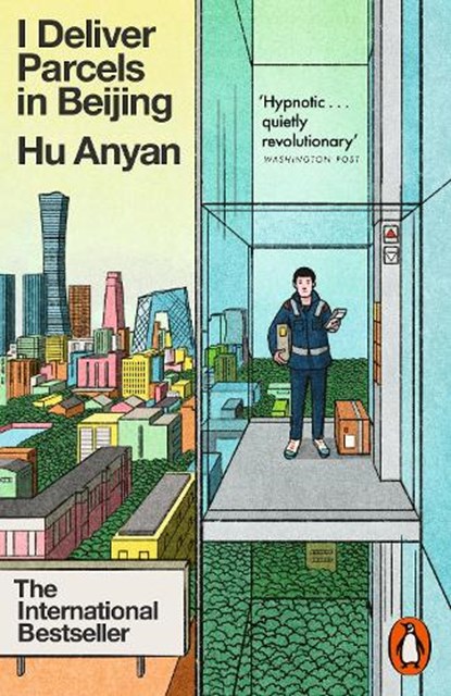 I Deliver Parcels in Beijing, Hu Anyan - Paperback - 9781802068269