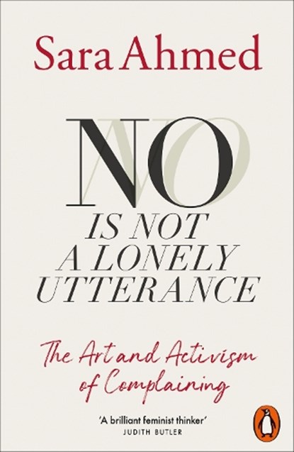 No Is Not a Lonely Utterance, Sara Ahmed - Paperback - 9781802069341