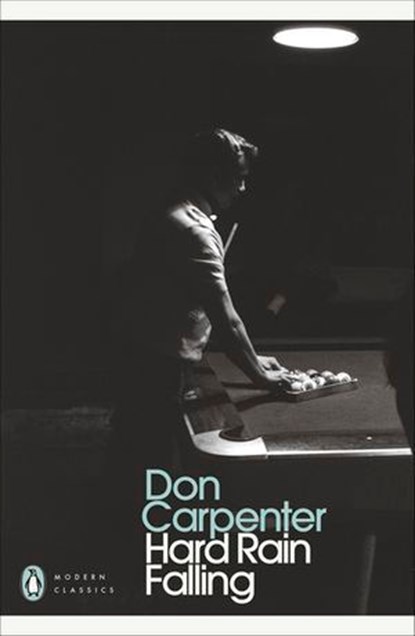 Hard Rain Falling, Don Carpenter - Ebook - 9781802069693