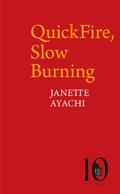 QuickFire, Slow Burning, Janette Ayachi - Paperback - 9781802074772