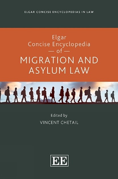 Elgar Concise Encyclopedia of Migration and Asylum Law, niet bekend - Gebonden - 9781802204148
