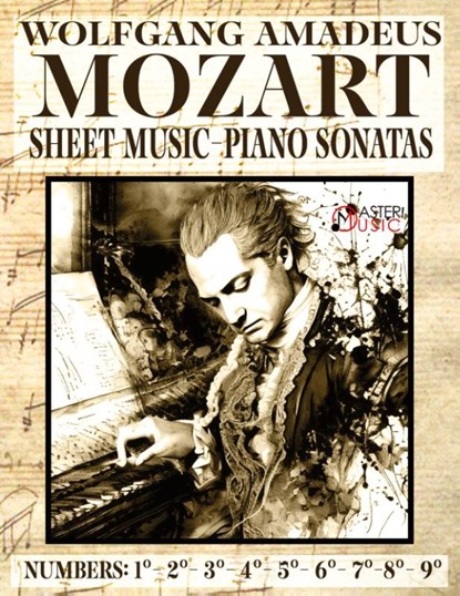 Mozart Wolfang Amadeus - Piano Sonatas - Sheet Music - Volume 1, Wolfang Amadeus Mozart - Paperback - 9781802210316