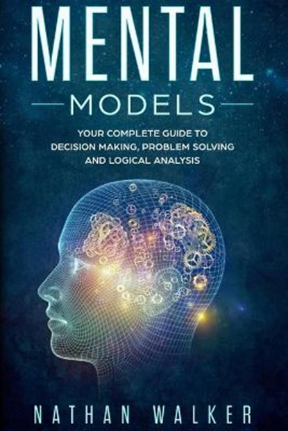Mental Models, WALKER,  Nathan - Paperback - 9781802238464