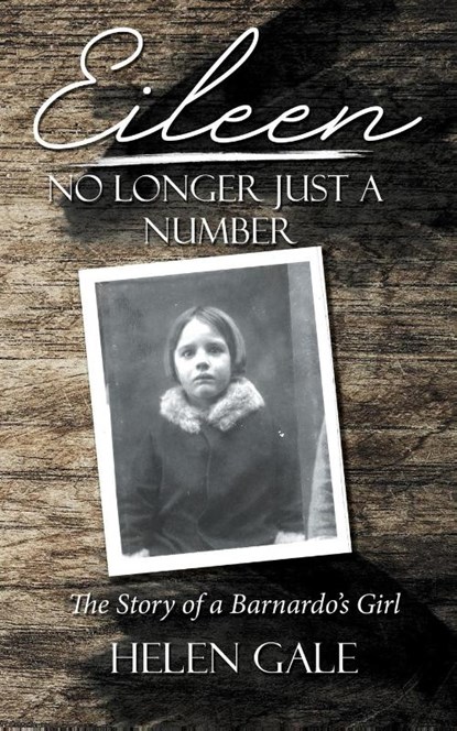 Eileen - No Longer Just A Number, Helen R Gale - Paperback - 9781802279351