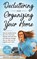 Decluttering and Organizing Your Home, CANAZZA,  Silvia - Paperback - 9781802321159