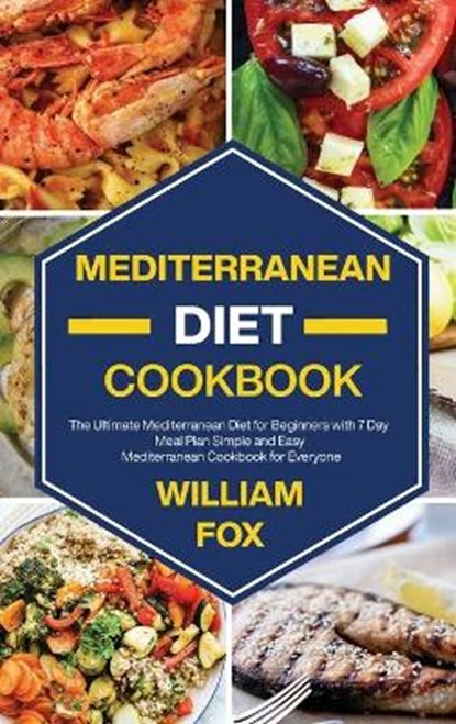 Mediterranean Diet Cookbook, FOX,  William - Gebonden - 9781802324105