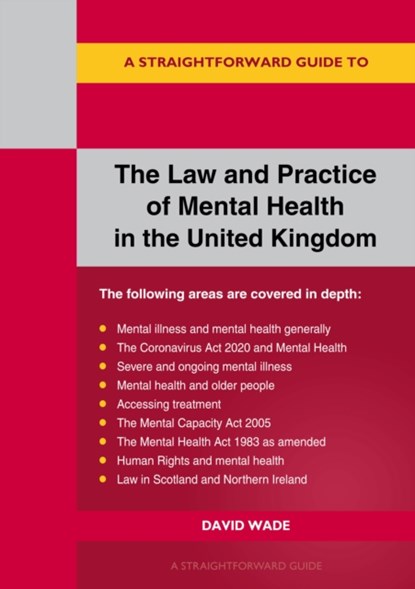 the Law and Practice of Mental Health in the UK, David Wade - Paperback - 9781802360615