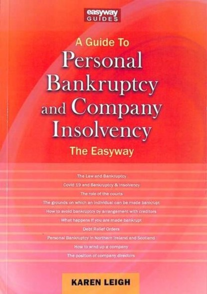 A Guide to Personal Bankruptcy and Company Insolvency, Karen Leigh - Paperback - 9781802361216