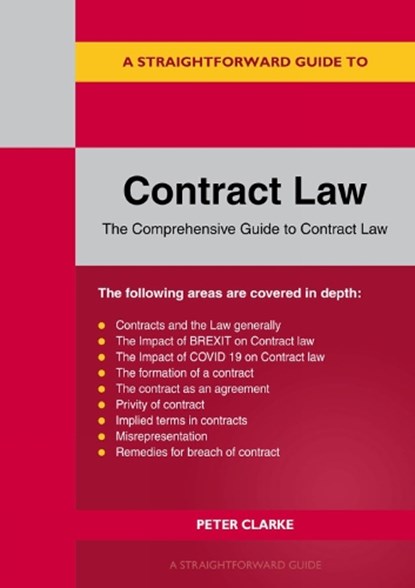 A Straightforward Guide to Contract Law, Peter Clarke - Paperback - 9781802361667