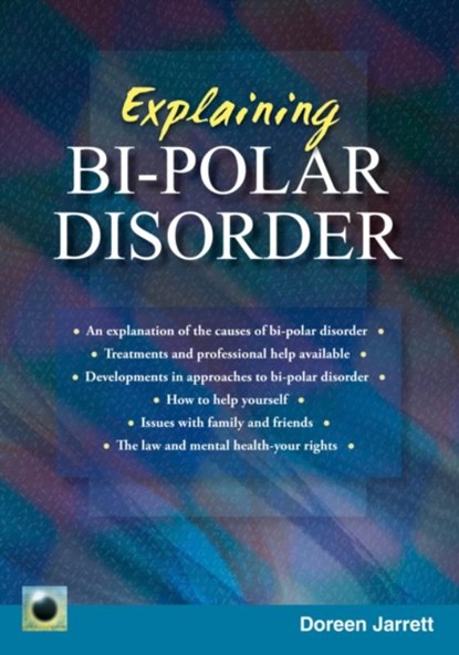 An Emerald Guide to Explaining Bi-Polar Disorder, Doreen Jarrett - Paperback - 9781802363180