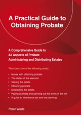 An Emerald Guide to a Practical Guide to Obtaining Probate - Peter Wade - 9781802363845