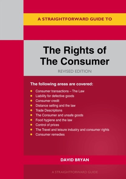 A Straightforward Guide to the Rights of the Consumer, David Bryan - Paperback - 9781802364026