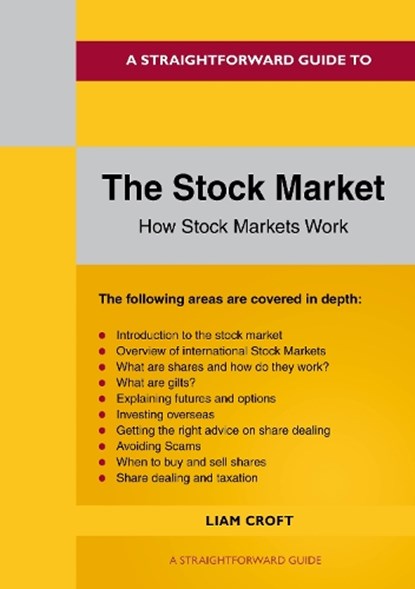 A Straightforward Guide to The Stock Market, Liam Croft - Paperback - 9781802364705