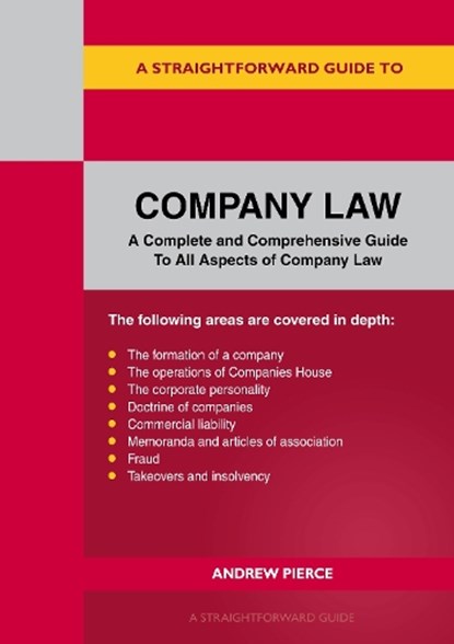 A Straightforward Guide to Company Law, Andrew Pierce - Paperback - 9781802364842
