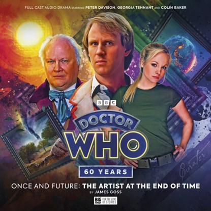 Doctor Who: Once and Future - The Artist at the End of Time, James Goss - AVM - 9781802400786