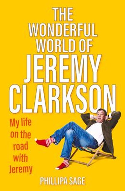 The Wonderful World of Jeremy Clarkson, Phillipa Sage - Paperback - 9781802470352
