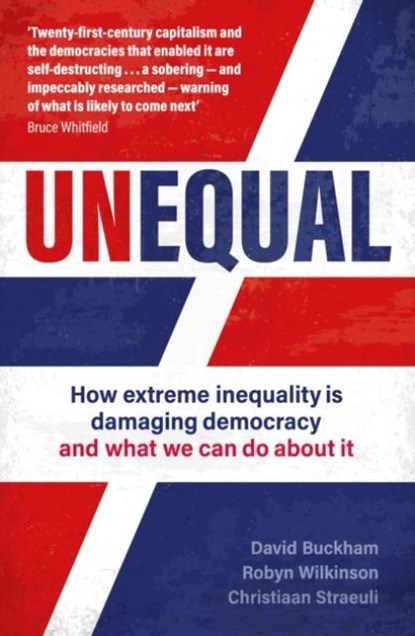 Unequal, Christiaan Straeuli ; David Buckham ; Robyn Wilkinson - Paperback - 9781802471373