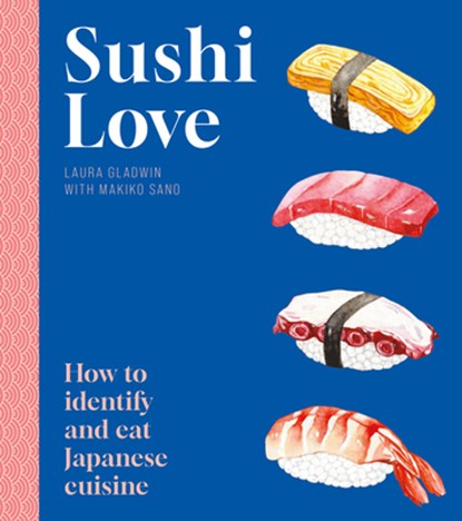Sushi Love, Laura Gladwin - Paperback - 9781802472929