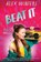 Beat It, Alex Winters - Paperback - 9781802503555