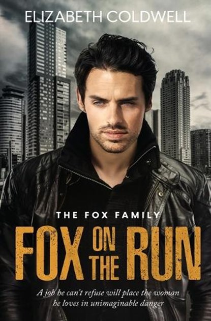 Fox on the Run, Elizabeth Coldwell - Paperback - 9781802503791