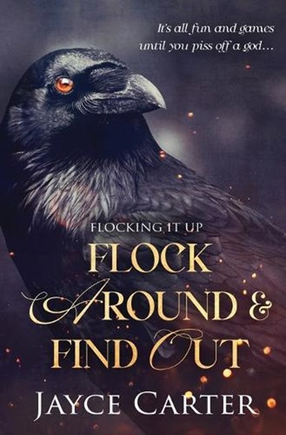 Flock Around and Find Out, Jayce Carter - Paperback - 9781802507218