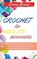 Crochet for Absolute Beginners, Emma Brown - Gebonden - 9781802539127