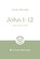 John 1-12: Life to the Full: 8-Session Bible Study, Josh Moody - Paperback - 9781802541748