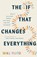 The If That Changes Everything, Mike Hood - Paperback - 9781802543742