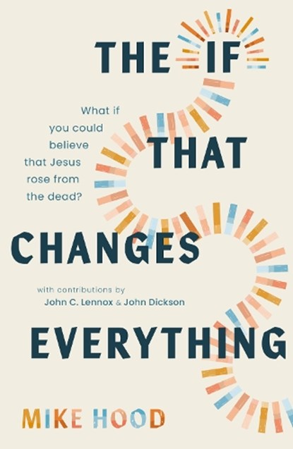 The If That Changes Everything, Mike Hood - Paperback - 9781802543742