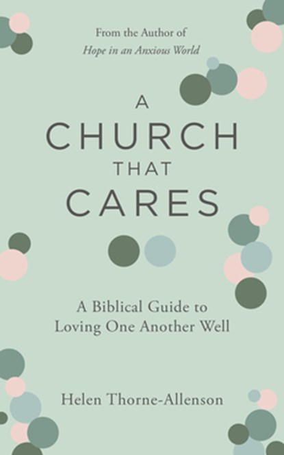 A Church That Cares, Helen Thorne–Allenson - Paperback - 9781802544015