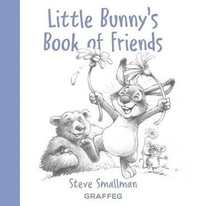 Little Bunny's Book of Friends, Steve Smallman - Gebonden - 9781802580501
