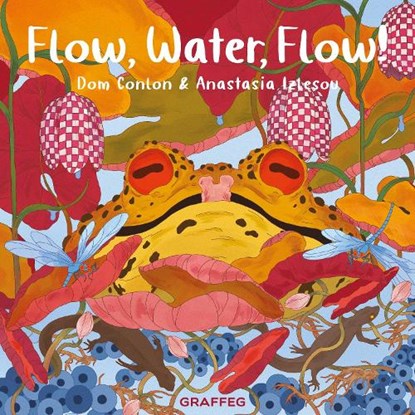 Flow, Water, Flow!, Dom Conlon - Paperback - 9781802583335