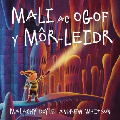 Mali ac Ogof y Mor-Leidr, Malachy Doyle - Paperback - 9781802583380