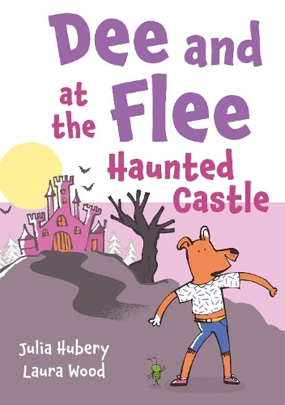 Dee and Flee at the Haunted Castle, Julia Hubery - Paperback - 9781802588163