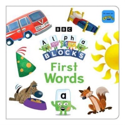 Alphablocks First Words, Alphablocks ; Sweet Cherry Publishing - Gebonden - 9781802630770